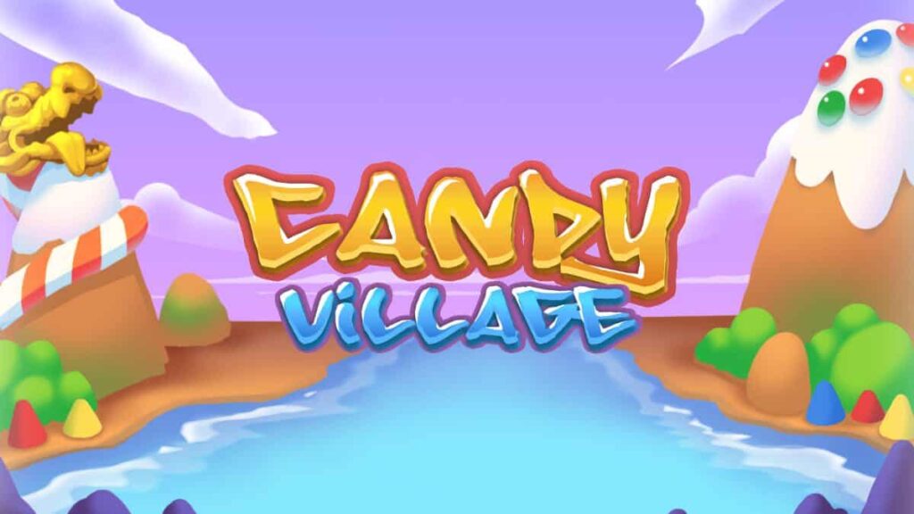 Candy Village - Cicipi Manisnya Jakpot paling Berwarna